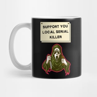 Support you local neighbor Mug